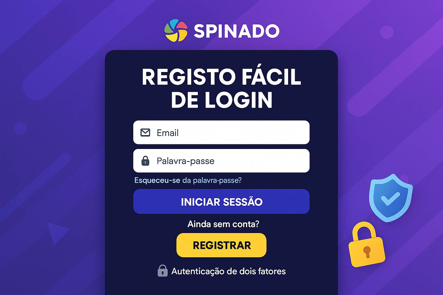 Não Perca tempo, o rRgistro na site SPINADO